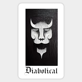 Diabolical. Woodcut style artwork Magnet